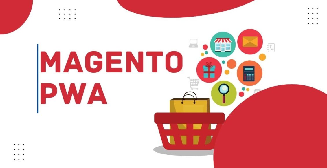 Magento Progressive Web App